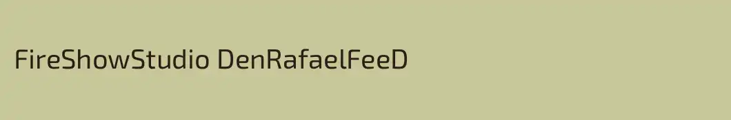 FireShowStudio DenRafaelFeeD